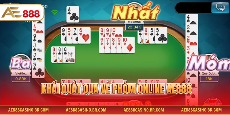 Phỏm Online AE888 – Hướng Dẫn Chi Tiết Mẹo Thắng Lớn Cho Newbie 2 Khái quát qua về Phỏm online AE888