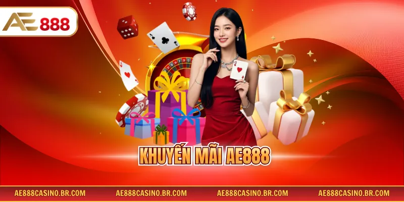 Khuyến Mãi AE888 – Tổng Hợp 3+ Ưu Đãi Hấp Dẫn Không Thể Bỏ Lỡ 5 Khuyến Mãi AE888 – Tổng Hợp 3+ Ưu Đãi Hấp Dẫn Không Thể Bỏ Lỡ