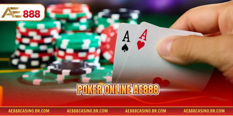 Poker Online Ae888 Hấp Dẫn Với Luật Chơi Và Mẹo Thắng Chi Tiết 1 Poker Online Ae888 Hấp Dẫn Với Luật Chơi Và Mẹo Thắng Chi Tiết