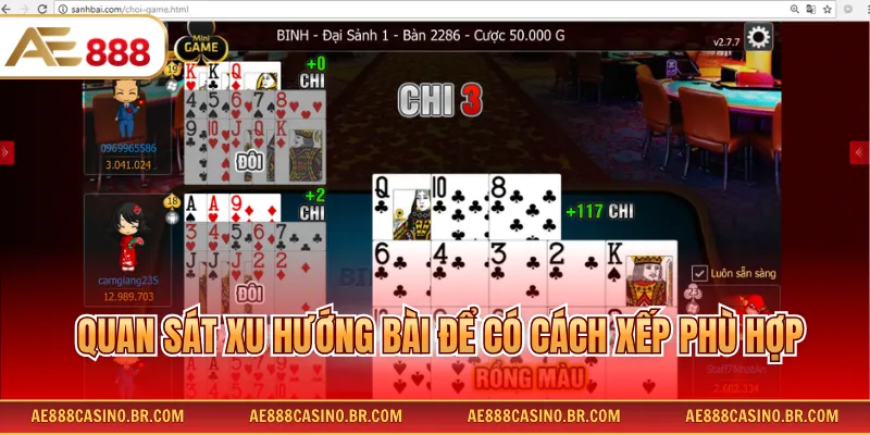 Mậu Binh Online AE888 - Chinh Phục Game Bài Với Chiến Thuật Hay 4 Quan sát xu hướng bài để có cách xếp phù hợp