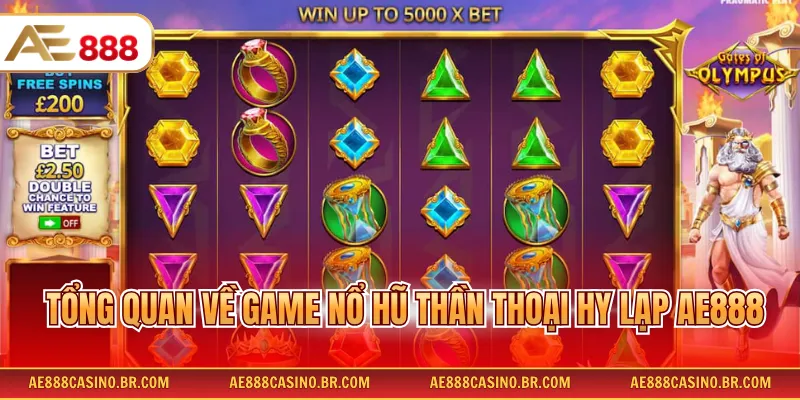 Game Nổ Hũ Thần Thoại Hy Lạp AE888 Săn Thưởng Dễ Dàng Mỗi Ngày 2 Tổng quan về game nổ hũ thần thoại Hy Lạp AE888